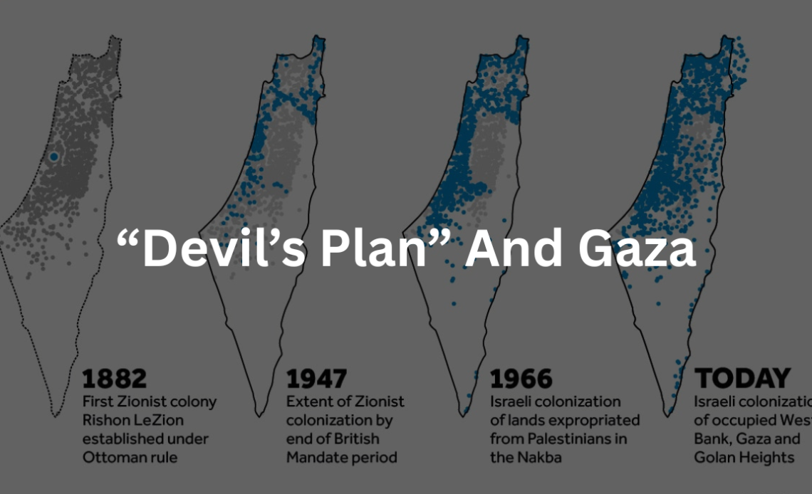 Devils-Plan-And-Gaza