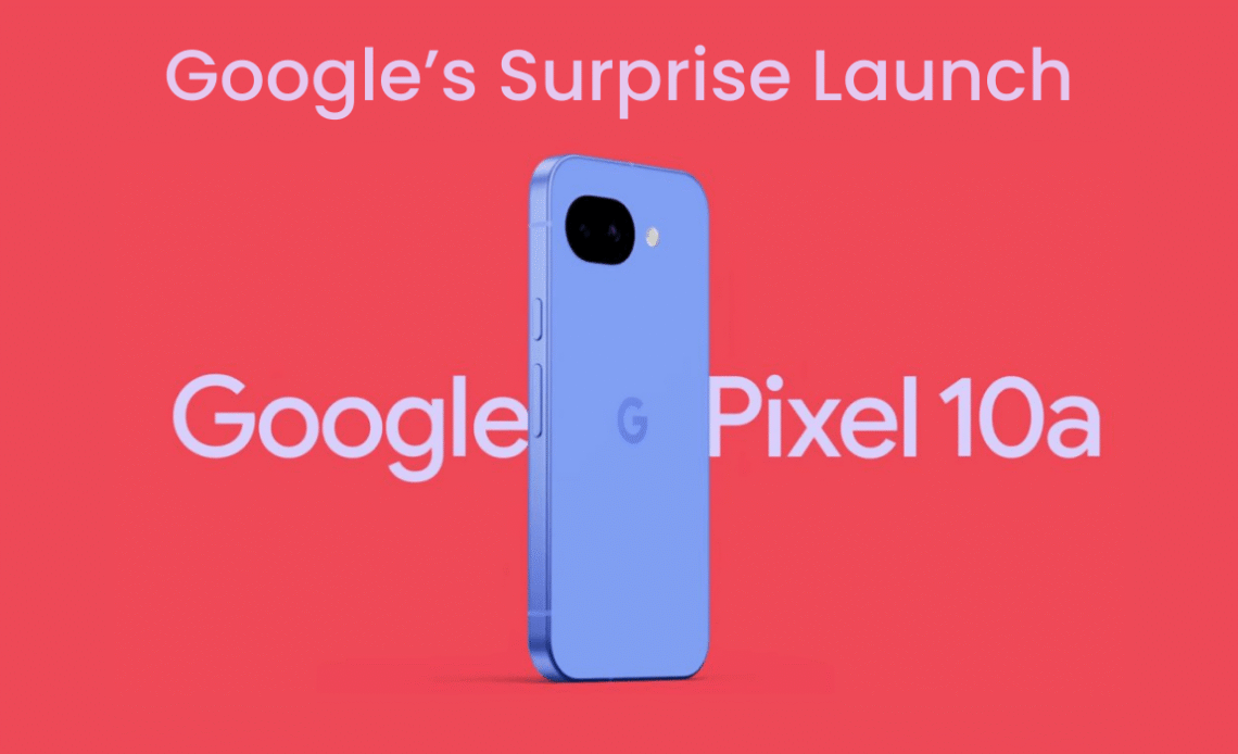 Google-pixel-10a-launch
