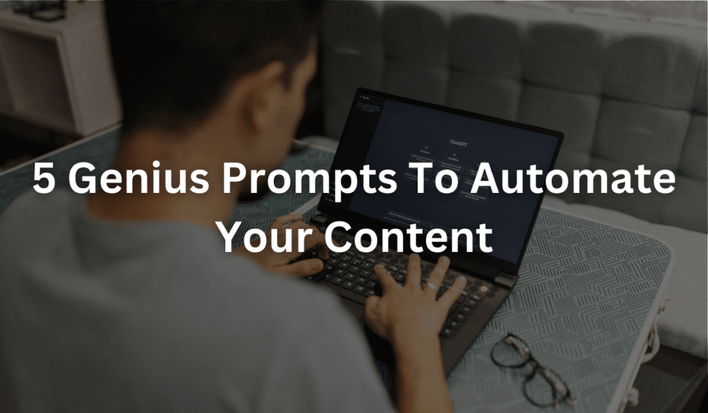 ai-prompts-to-automate-your-content