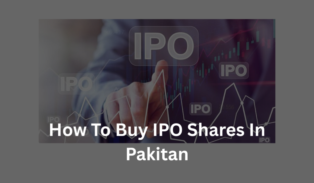how-to-buy-ipo-shares-pakistan