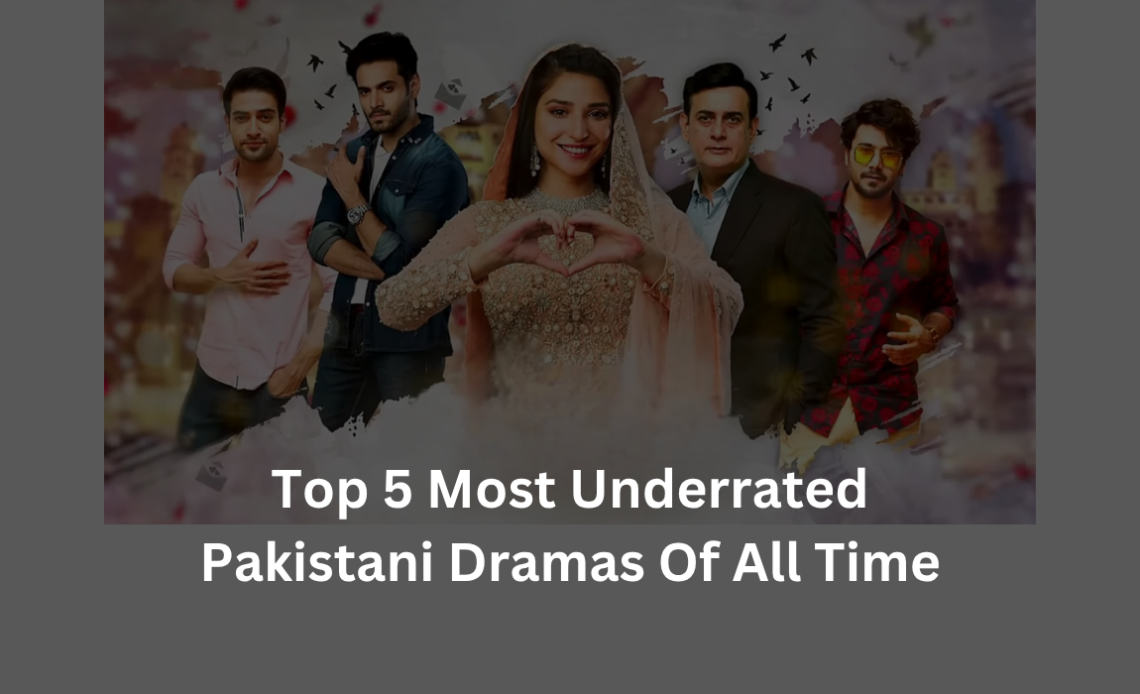 5-Most-Underrated-Pakistani-Dramas