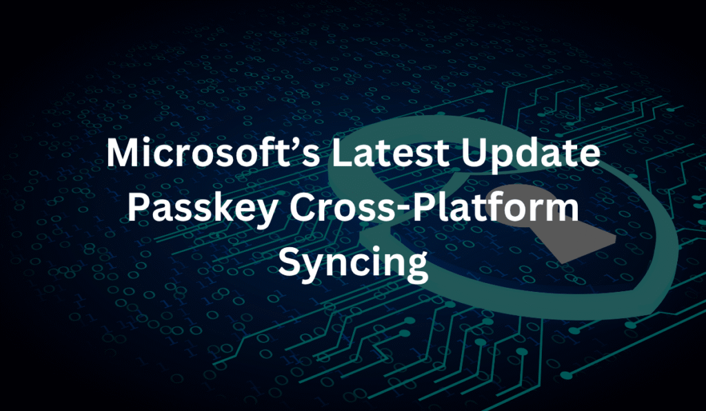 Passkey-Cross-Platform-Syncing