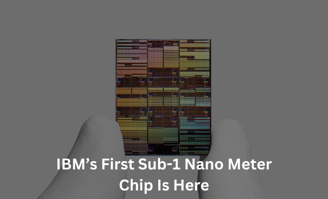 IBM-sub-1-nanometer-chip