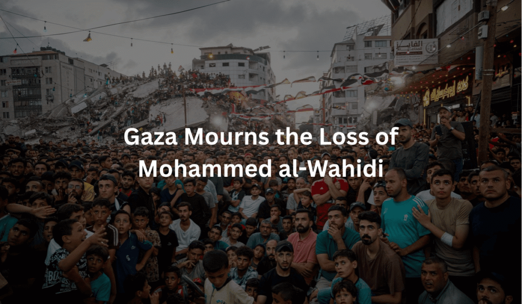 Gaza-Mourns-the-Loss-of-Mohammed-al-Wahidi