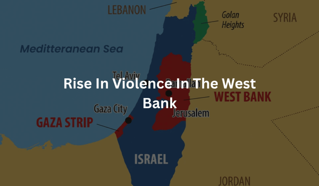 Violence-In-The-Occupied-West-Bank