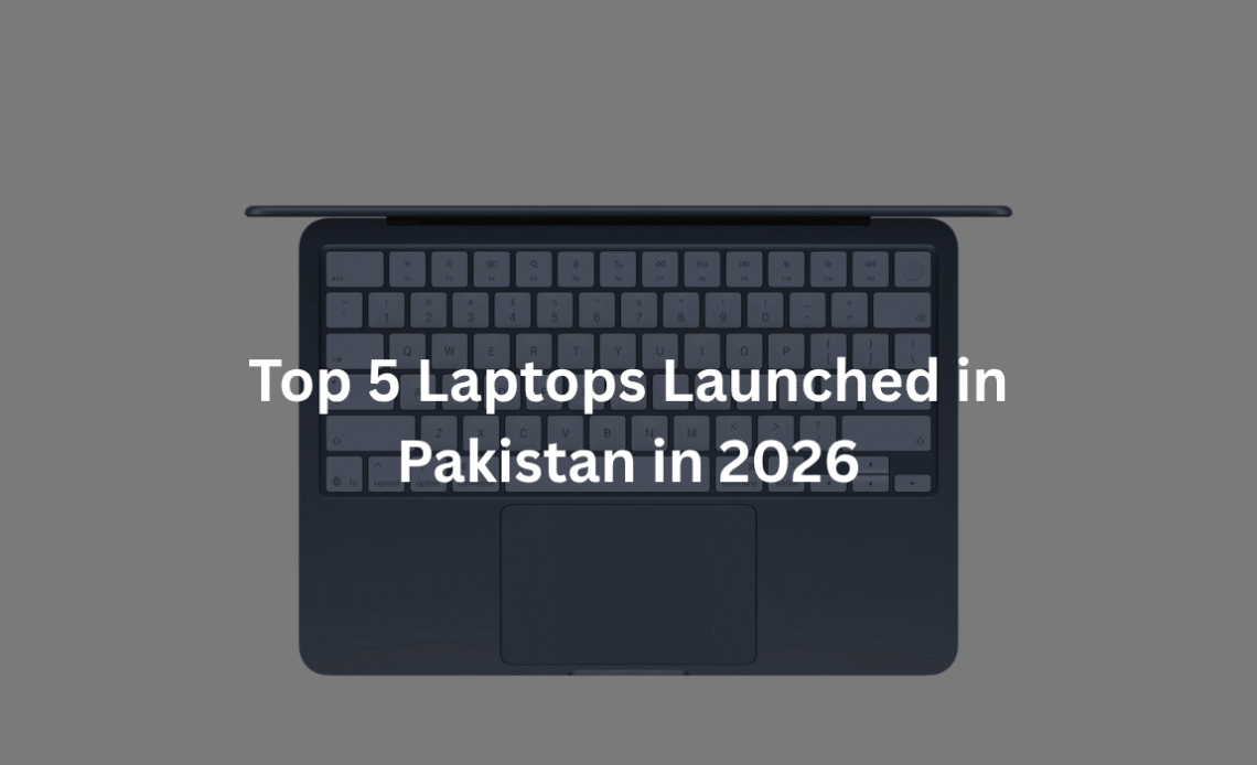 top-5-laptops-launched-in-Pakistan-in-2026