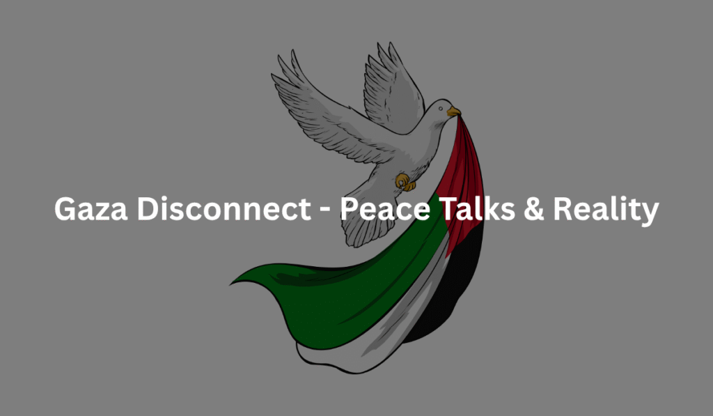 Disconnect-in-Gaza-peace-reality