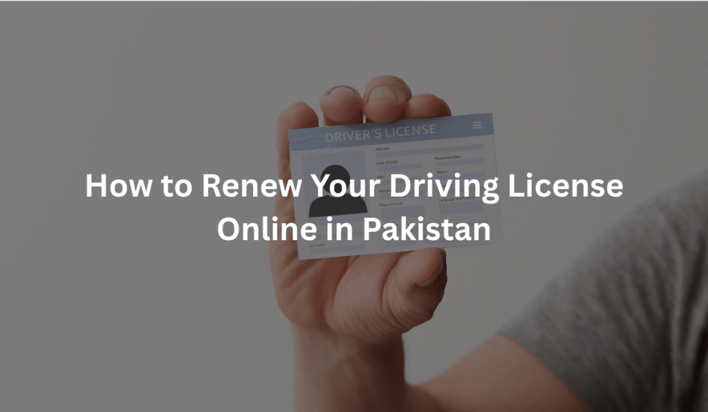 Renew-Your-Driving-License-Online-in-pakistan