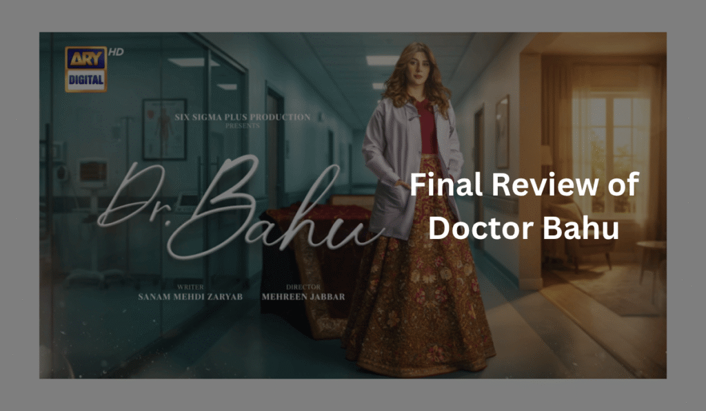 final-review-of-doctor-bahu