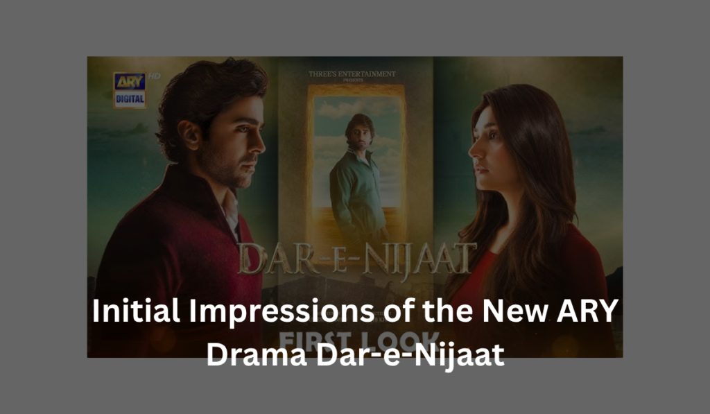 initial-review-of-Dar-e-nijaat