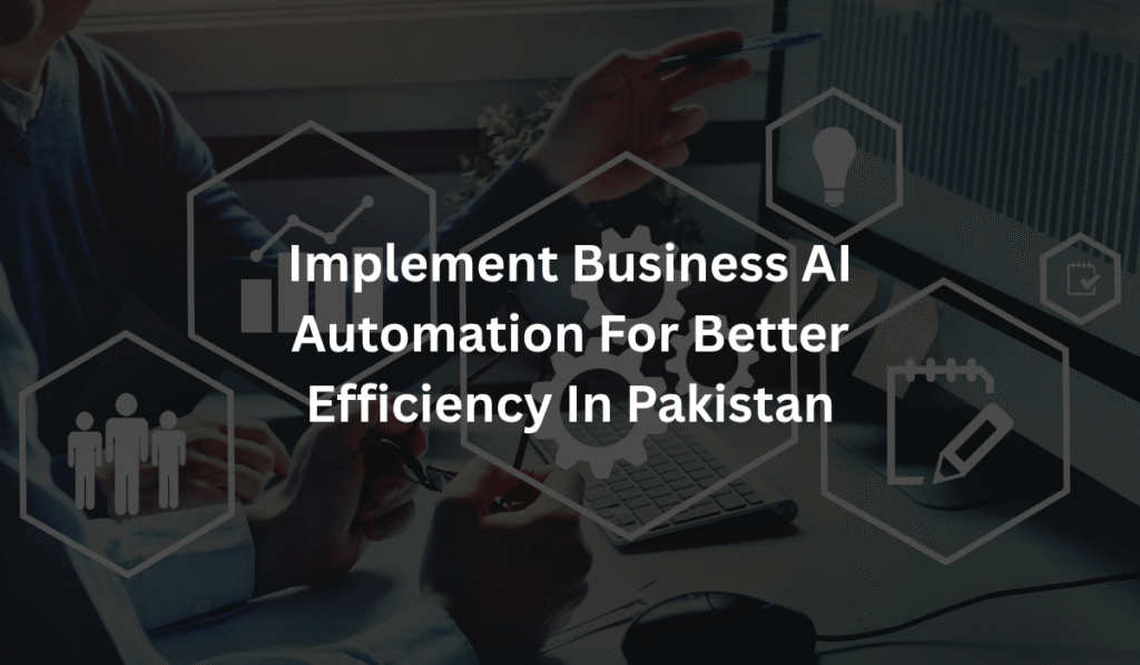 pakistanis-can-leverage-business-ai-automation-2026