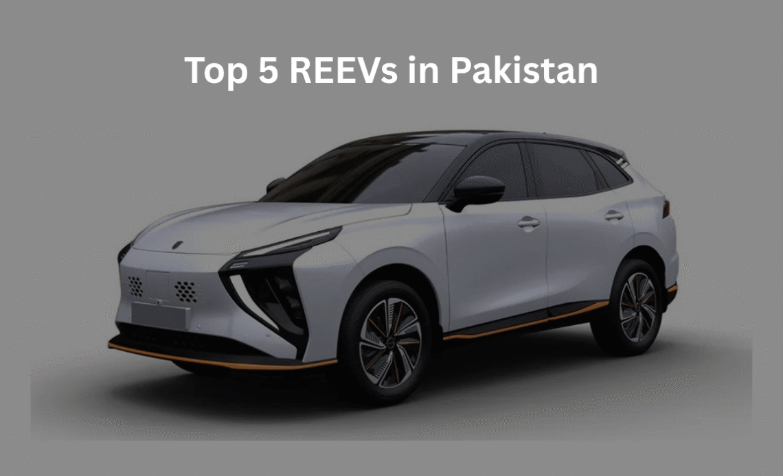 Top-5-Range-extended-Electric-Vehicles-(REEVs)-in-Pakistan